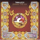 Johnny the Foxpar Thin Lizzy