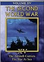 Second World War - Vol. 15 - Aircraft Carriers / War At Sea [DVD]