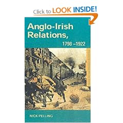 Anglo-Irish Relations: 1798-1922 (Questions and Analysis in History)