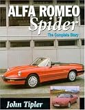 Alfa Romeo Spider: The Complete Story