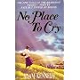 No Place to Cry