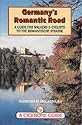 Germany's Romantic Road (Romantische Strasse): A Route for Cyclists and Walkers (Cicerone Guide)