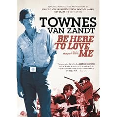 Townes Van Zandt - Be Here to Love Me