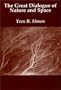 Great Dialogue Nature Space (Carthage Reprint)