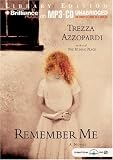 Remember Me: A Novel
