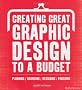 Creating Great Graphic Design to a Budget