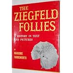 The Ziegfeld Follies: With an introd. by Billie Burke Ziegfeld book cover