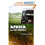 Africa on Six Wheels: A Semester on Safari