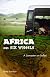 Africa on Six Wheels: A Semester on Safari