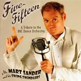 Five Fifteen: a Tribute to the BBC Dance Orchestra