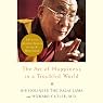 The Art of Happiness in a Troubled World