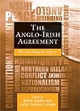 The Anglo-Irish agreement : re-thinking its legacy