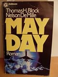 Mayday - Roman. - Thomas H. Block, Nelson DeMille