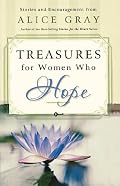 Treasures for Women Who Hope (Gray, Alice)