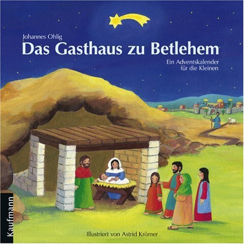 Das Gasthaus zu Betlehem