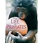 The Life of Primates