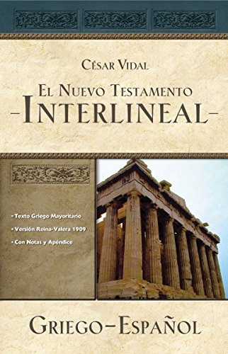 El Nuevo Testamento interlineal griego-español (Spanish Edition)
