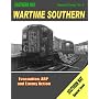 Southern Way - Special Issue No. 3: Wartime Southern: Preparation, ARP and Enemy Action (Southern Way Series)