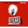 Circoloco 10 Years Anniversary (Mixed by Raresh, Pedro & Rhadoo / Arpiar)