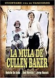 La Mula De Cullen Baker