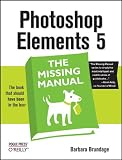 Photoshop Elements 5: The Missing Manual