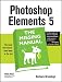 Photoshop Elements 5: The Missing Manual by Barbara Brundage