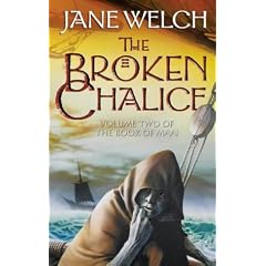 The Broken Chalice: Book Two of the Book of Man Trilogy