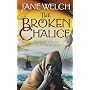 The Broken Chalice: Book Two of the Book of Man Trilogy