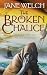 The Broken Chalice: Book Two of the Book of Man Trilogy