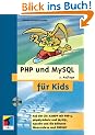 PHP und MySQL f�r Kids