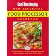 "Good Housekeeping" New Essential Food Processor Handbook (Good Housekeeping Cookery Club)