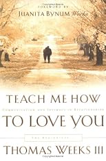 Teach Me How to Love You: The Beginnings