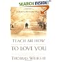Teach Me How to Love You: The Beginnings