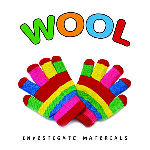 Wool (Investigate Materials)