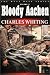 Book Bloody Aachen (West Wall Series) (West Wall)