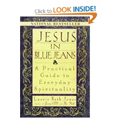 Jesus in Blue Jeans: Practical Guide to Everyday Spirituality