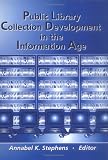 Public Library Collection Development in Th (Acquisitions Librarian Monographs)