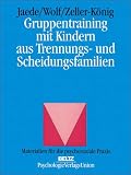 Produkt-Bild: Gruppentraining mit Kindern aus Trennungs- und Scheidungsfamilien