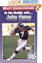 In the Huddle With... John Elway (Athlete Biographies)