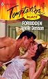Forbidden  (Blaze) (Harlequin Temptation, 732)
