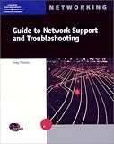 Guide to Network Support and Troubleshooting