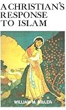 A Christian`s Response to Islam