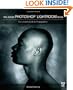 The Adobe Photoshop Lightroom Book: The Complete Guide for Photographers