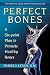 Book Perfect Bones : A Six-Point Plan to Promote Healthy Bones
