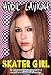 Avril Lavigne - Skater Girl