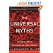 The Universal Myths: Heroes, Gods, Tricksters, and Others (Meridian)