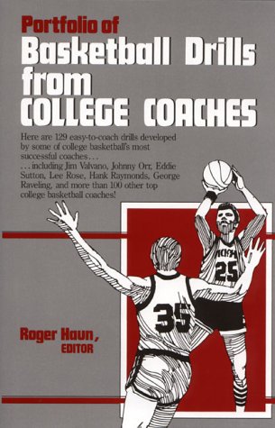 Portfolio of Basketball Drills from College Coaches