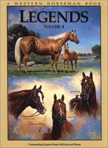 Legends 4: Outstanding Quarter and Mares