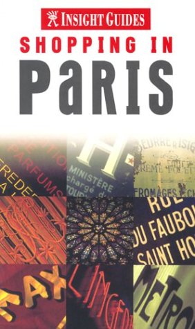 City Travel Guides Discounted  Books : Insight Guide Shopping in Paris (Insight Guides (Shopping Guides))
