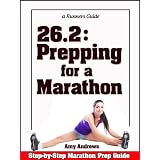 Runners Guide: 26.2 Prepping for a Marathon